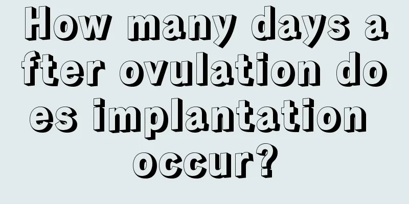 How many days after ovulation does implantation occur?