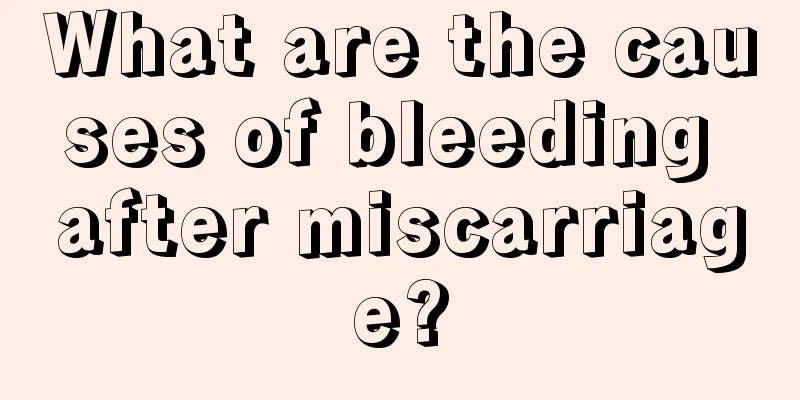 What are the causes of bleeding after miscarriage?