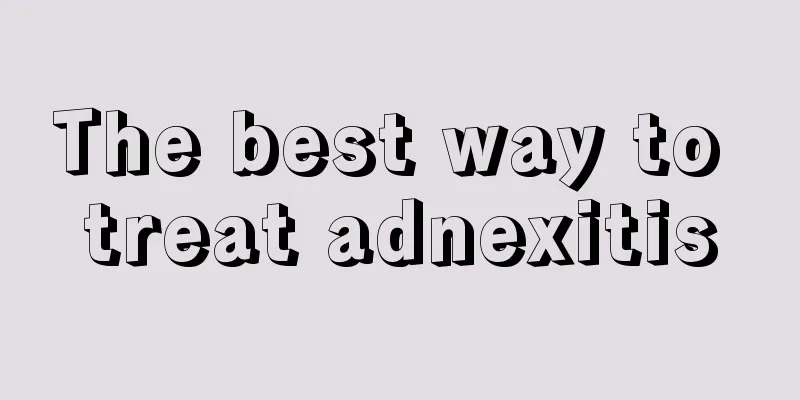 The best way to treat adnexitis