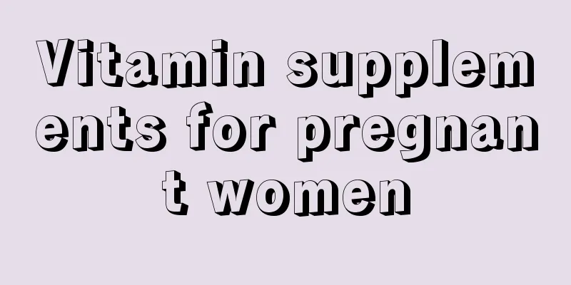 Vitamin supplements for pregnant women