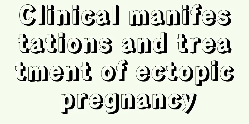 Clinical manifestations and treatment of ectopic pregnancy