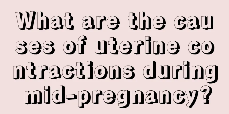 What are the causes of uterine contractions during mid-pregnancy?