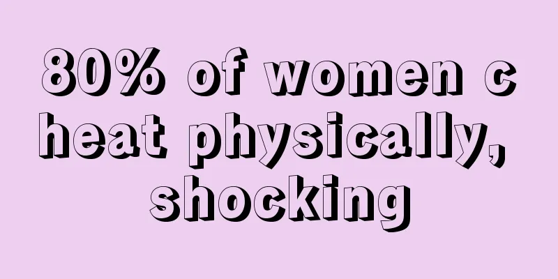 80% of women cheat physically, shocking