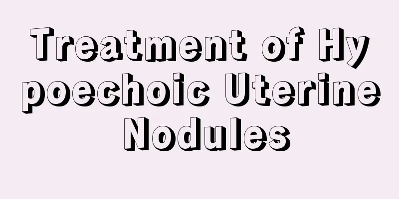 Treatment of Hypoechoic Uterine Nodules