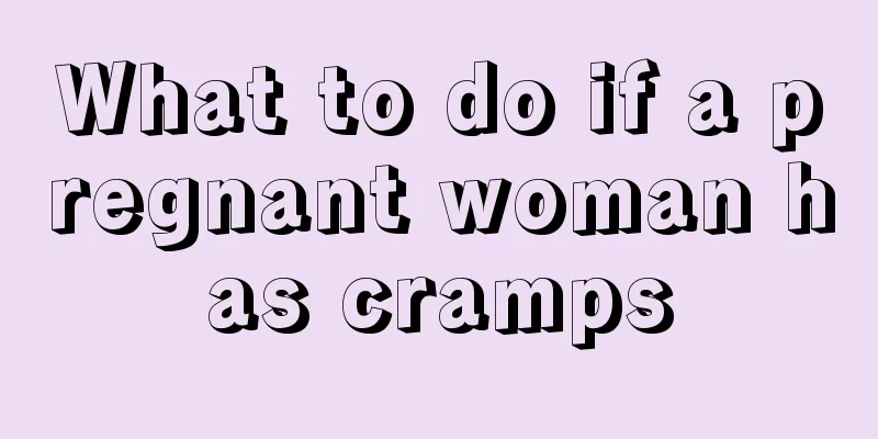 What to do if a pregnant woman has cramps