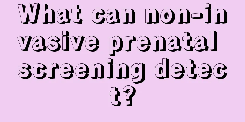 What can non-invasive prenatal screening detect?