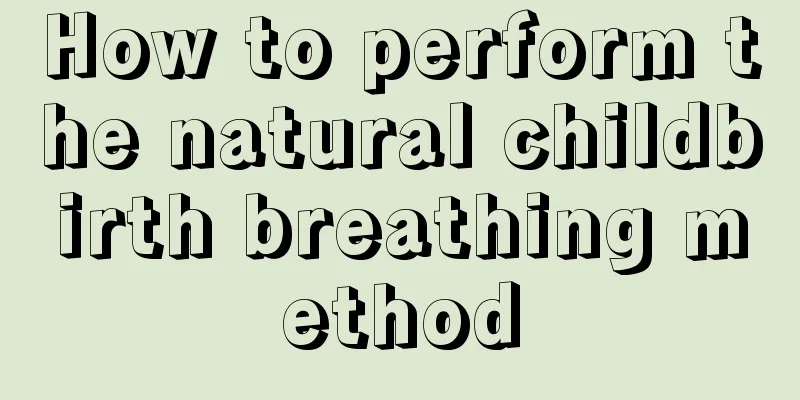 How to perform the natural childbirth breathing method