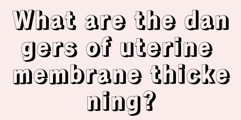 What are the dangers of uterine membrane thickening?