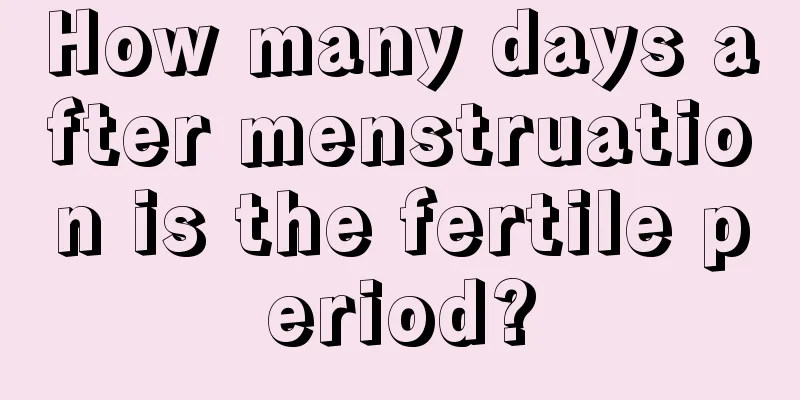 How many days after menstruation is the fertile period?