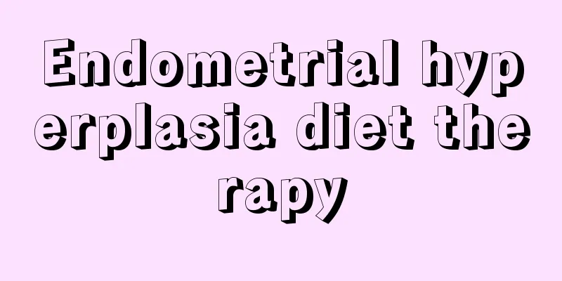 Endometrial hyperplasia diet therapy