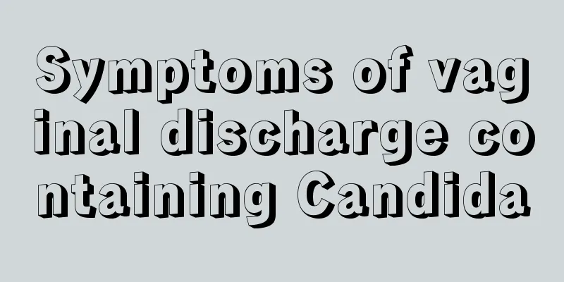 Symptoms of vaginal discharge containing Candida