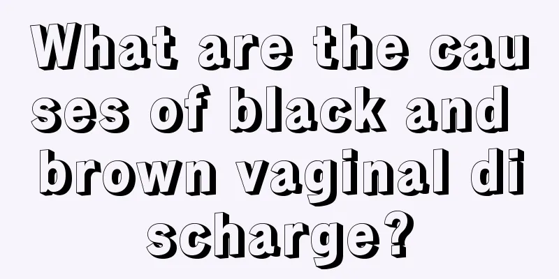 What are the causes of black and brown vaginal discharge?