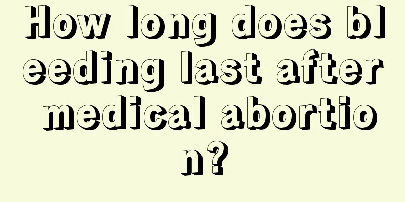 How long does bleeding last after medical abortion?