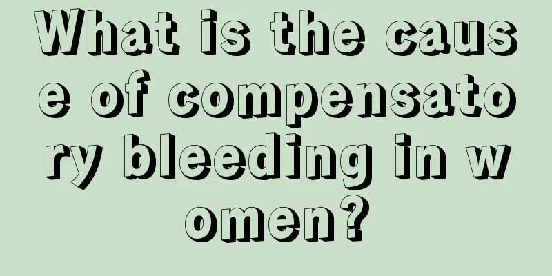 What is the cause of compensatory bleeding in women?