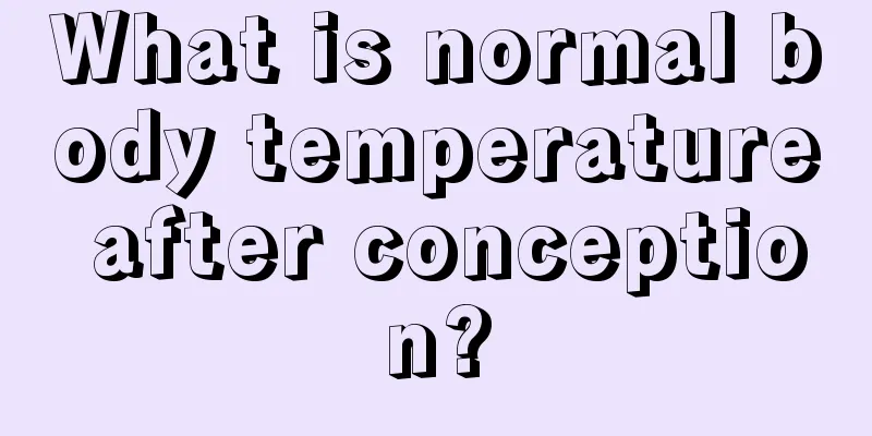 What is normal body temperature after conception?