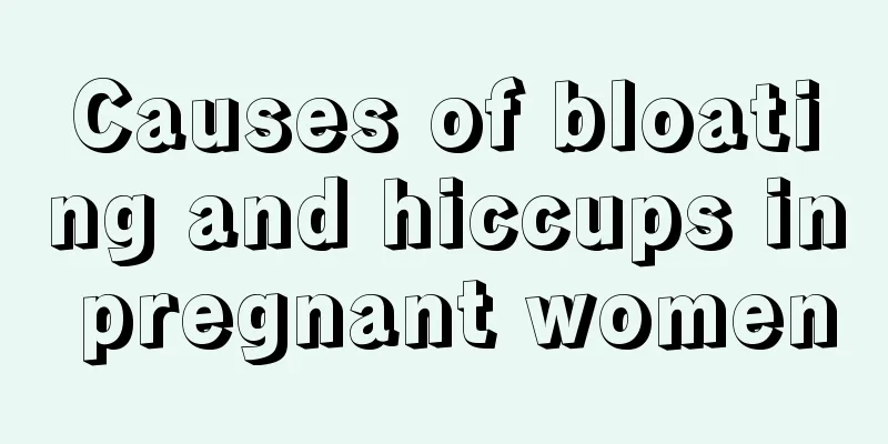 Causes of bloating and hiccups in pregnant women