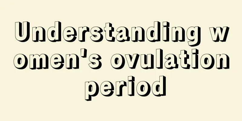 Understanding women's ovulation period