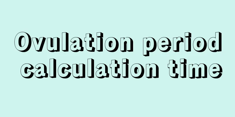 Ovulation period calculation time