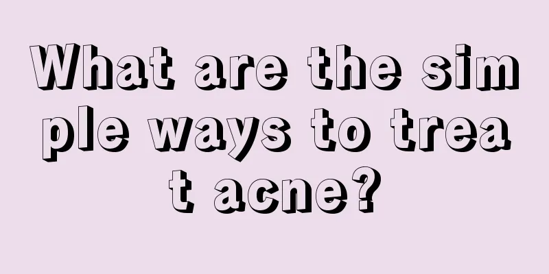 What are the simple ways to treat acne?