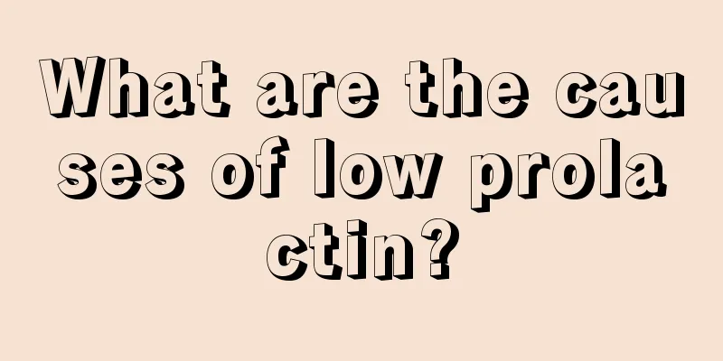 What are the causes of low prolactin?