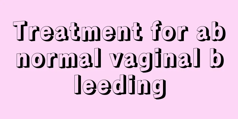 Treatment for abnormal vaginal bleeding