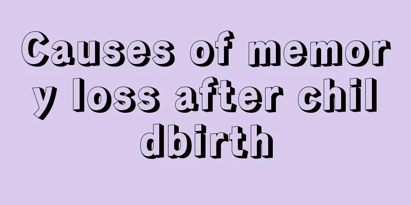 Causes of memory loss after childbirth