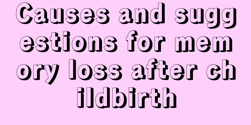 Causes and suggestions for memory loss after childbirth