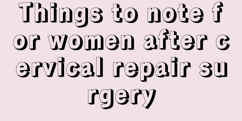 Things to note for women after cervical repair surgery