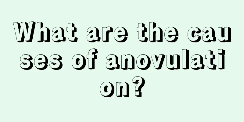 What are the causes of anovulation?