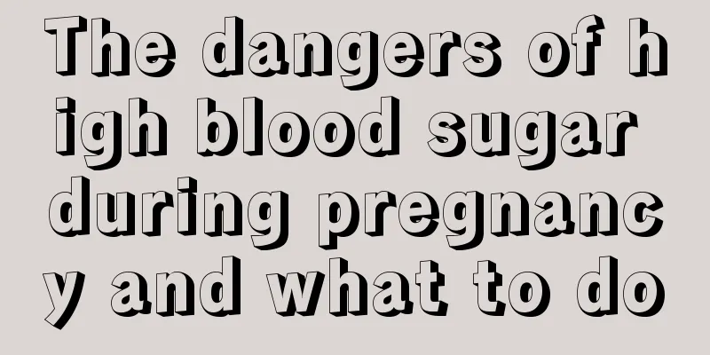 The dangers of high blood sugar during pregnancy and what to do