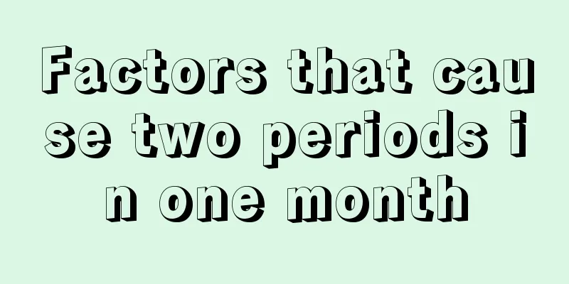 Factors that cause two periods in one month