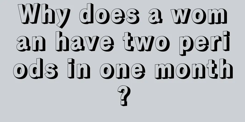 Why does a woman have two periods in one month?