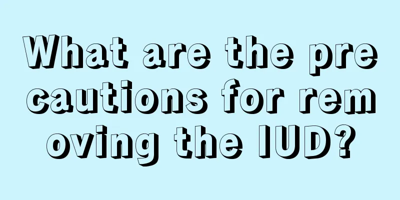 What are the precautions for removing the IUD?