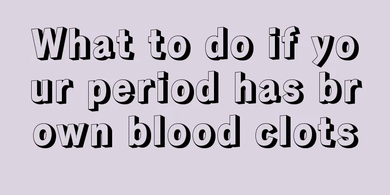 What to do if your period has brown blood clots