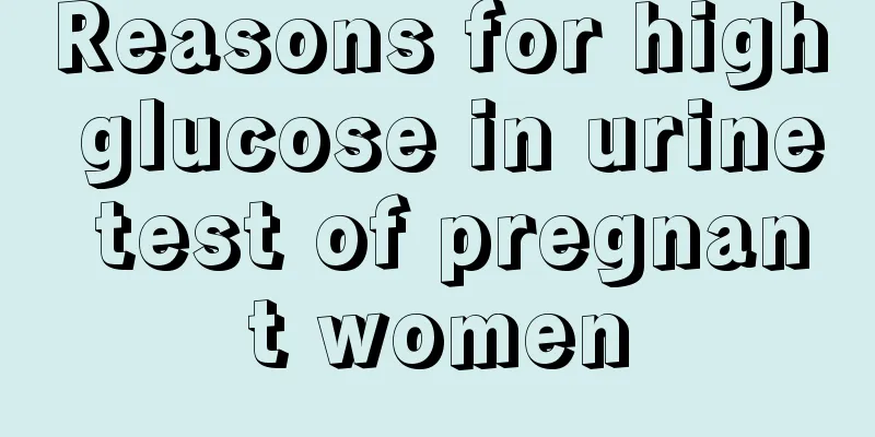 Reasons for high glucose in urine test of pregnant women