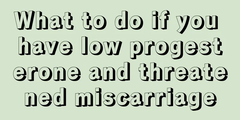 What to do if you have low progesterone and threatened miscarriage