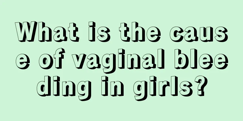 What is the cause of vaginal bleeding in girls?