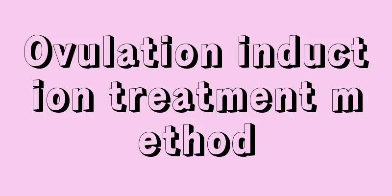 Ovulation induction treatment method