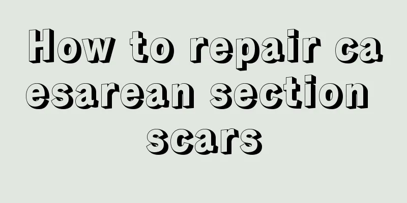 How to repair caesarean section scars