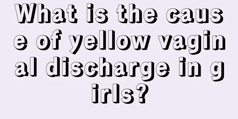 What is the cause of yellow vaginal discharge in girls?