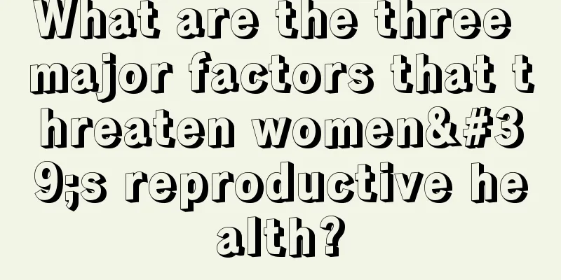 What are the three major factors that threaten women's reproductive health?