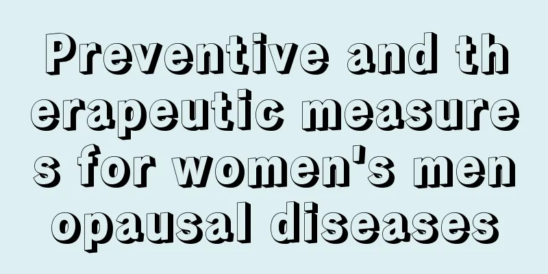 Preventive and therapeutic measures for women's menopausal diseases