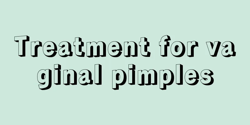 Treatment for vaginal pimples