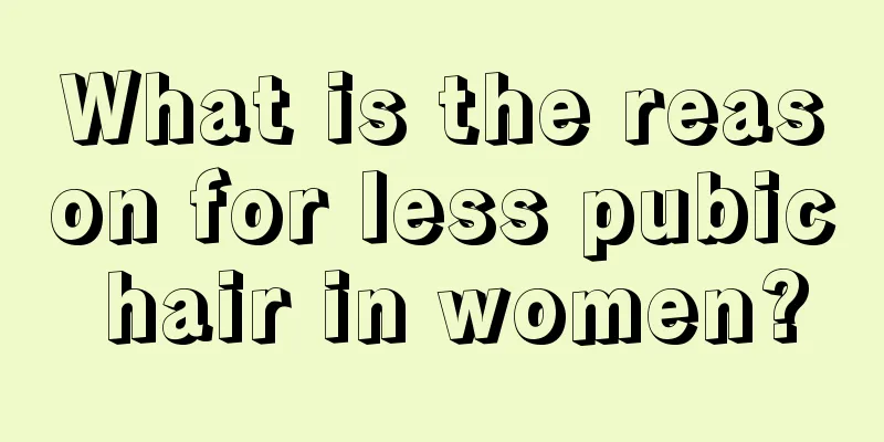 What is the reason for less pubic hair in women?