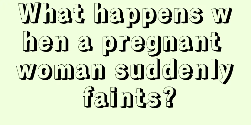 What happens when a pregnant woman suddenly faints?