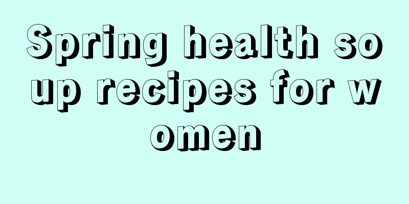 Spring health soup recipes for women