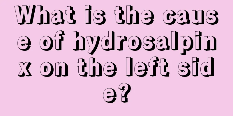 What is the cause of hydrosalpinx on the left side?