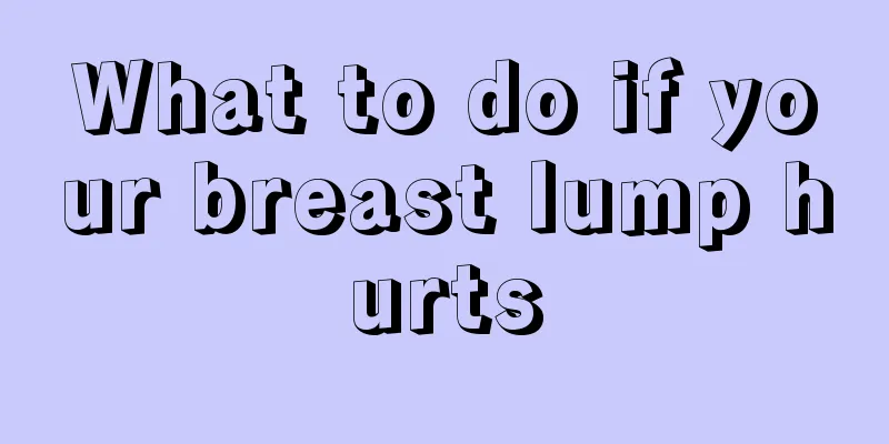 What to do if your breast lump hurts