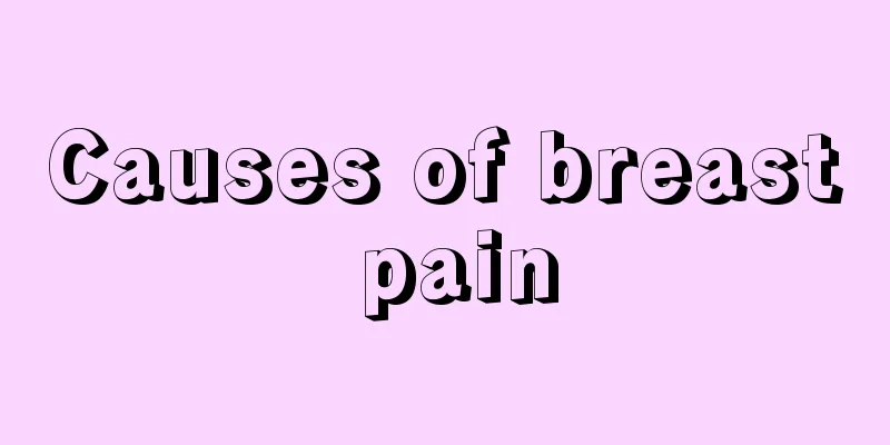 Causes of breast pain