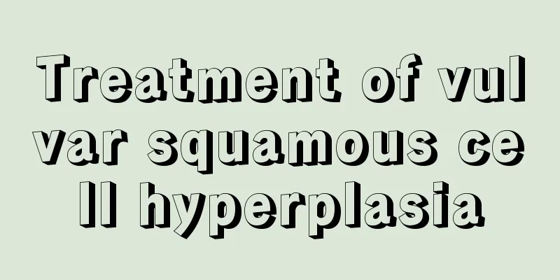 Treatment of vulvar squamous cell hyperplasia